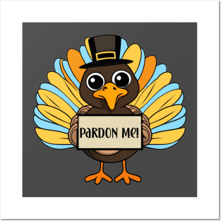 Cute thanksgiving pardon me funny saying turkey design Posters and Art